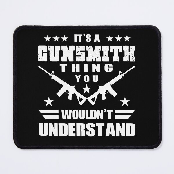 Item preview, It's a Gunsmith thing you wouldn't understand designed and sold by CosmicHype.