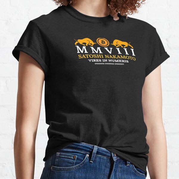 Satoshi Nakamoto, Bullish on Bitcoin Classic design Classic T-Shirt