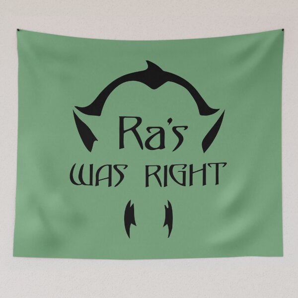 Item preview, Ra's was right! designed and sold by KingPagla.