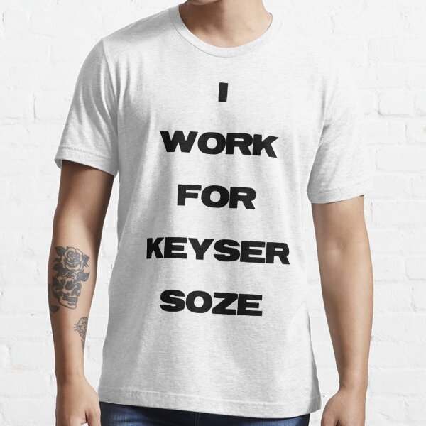 I work for keyser soze' Men's T-Shirt