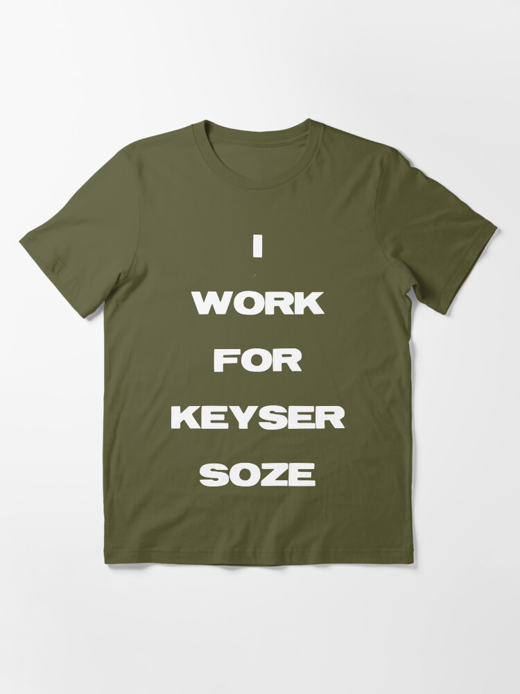 I work for keyser soze' Men's T-Shirt