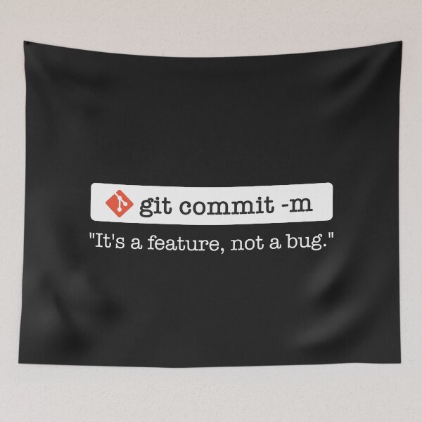 Item preview, Git commit -m "It's a feature, not a bug" designed and sold by Code  Monkeys.