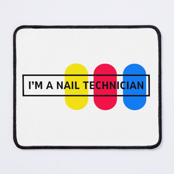 Item preview, I'M A Nail Technician designed and sold by UniqueDesignHub.