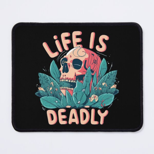 Item preview, Life is Deadly designed and sold by TrendyPalette.