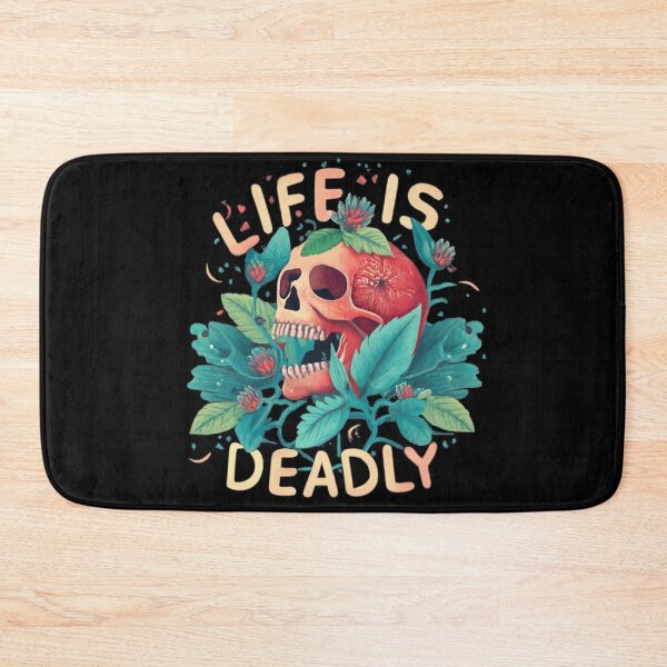 Item preview, Life is Deadly designed and sold by TrendyPalette.