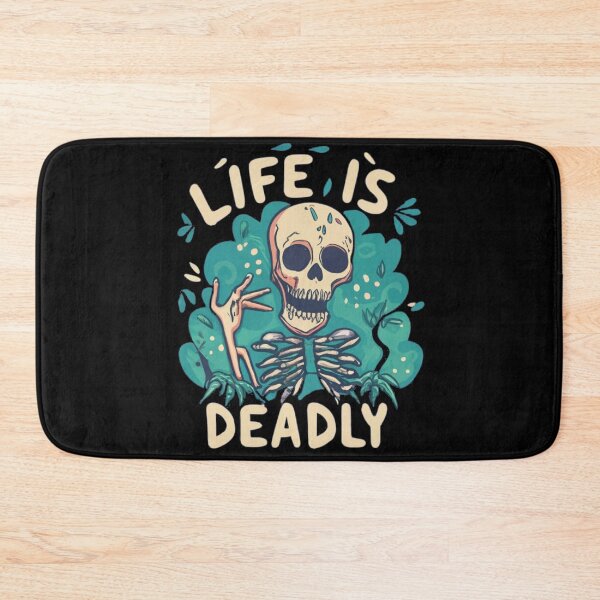 Item preview, Life is Deadly designed and sold by TrendyPalette.