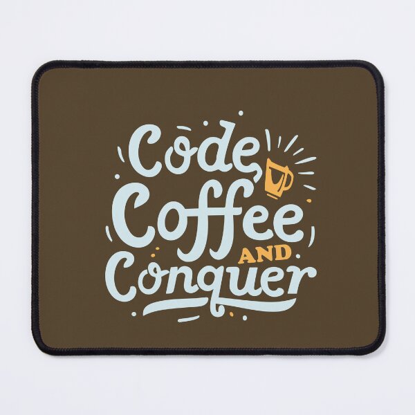 Item preview, Code, coffee, and conquer. designed and sold by RocketArtInd.