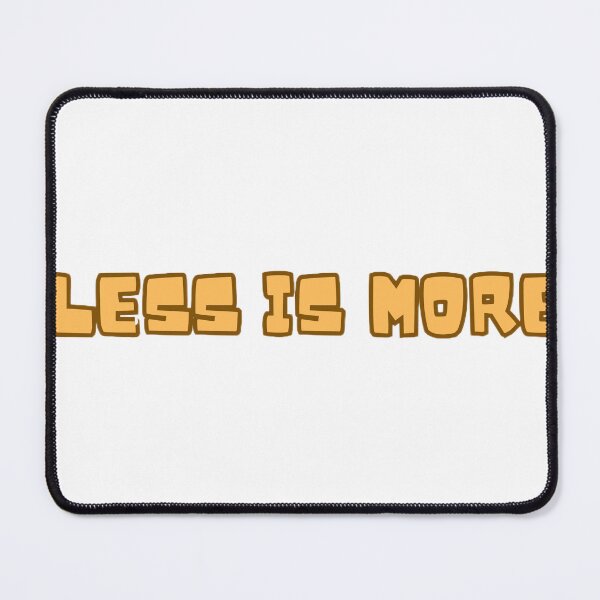 Item preview, Less is more, Quote Minimalist designed and sold by designbyangelic.