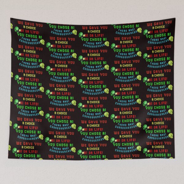 Item preview, We Gave You A Choice - AI Or Life designed and sold by alien almanac.