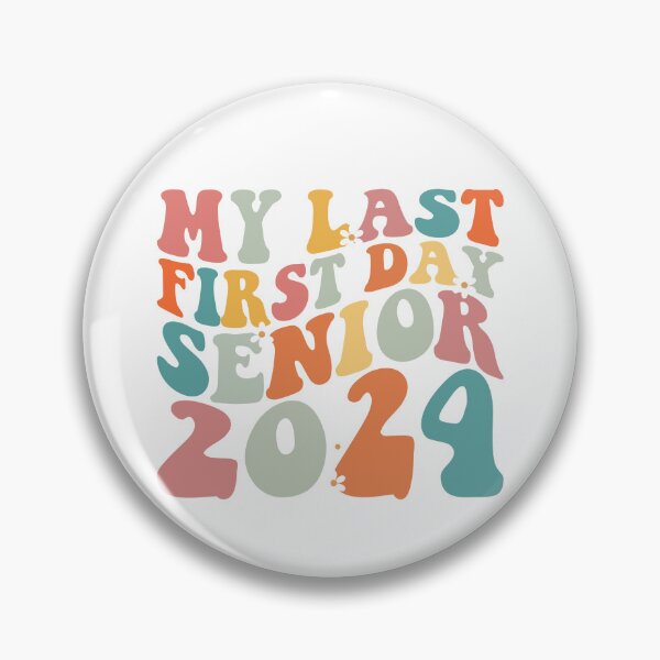 Item preview, Class of 2024 Retro My Last First Day Senior 2024 Gear designed and sold by DynamicDesign.