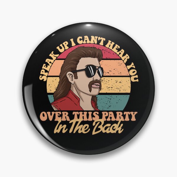 Item preview, Speak Up I Can't Hear You Over This Party In The Back Mullet Gear designed and sold by DynamicDesign.