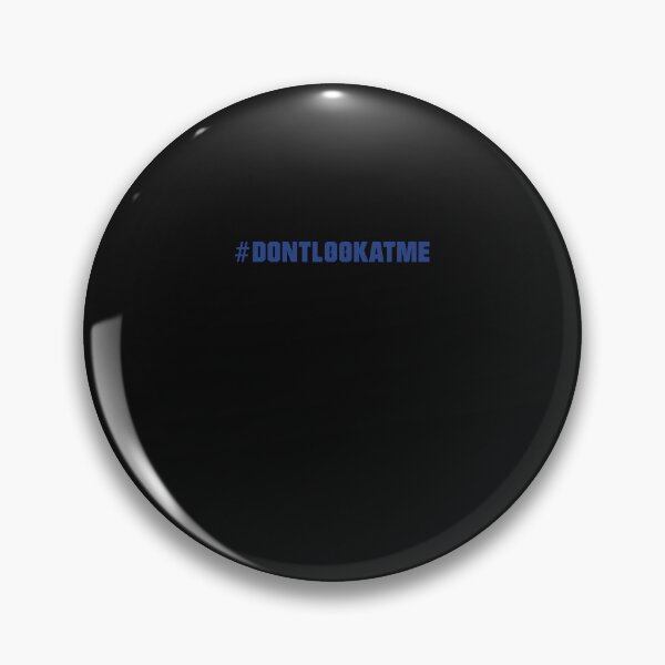 Item preview, DONTLOOKATME designed and sold by Jakeberbrunner.