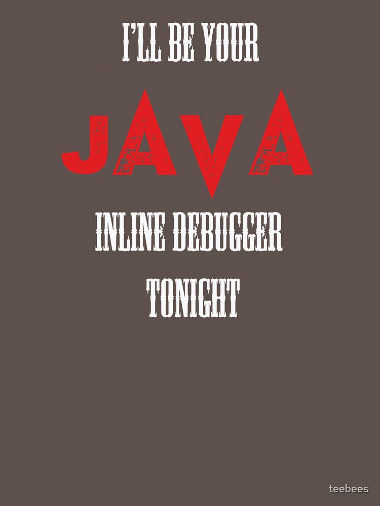 "I Java you " T-shirt for Sale by teebees | Redbubble | java t-shirts ...