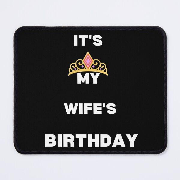 Item preview, It's My Wife's Birthday designed and sold by chapir.