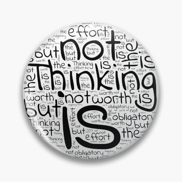 Item preview, Thinking is not obligatory but worth the effort  designed and sold by MyDearWorld.