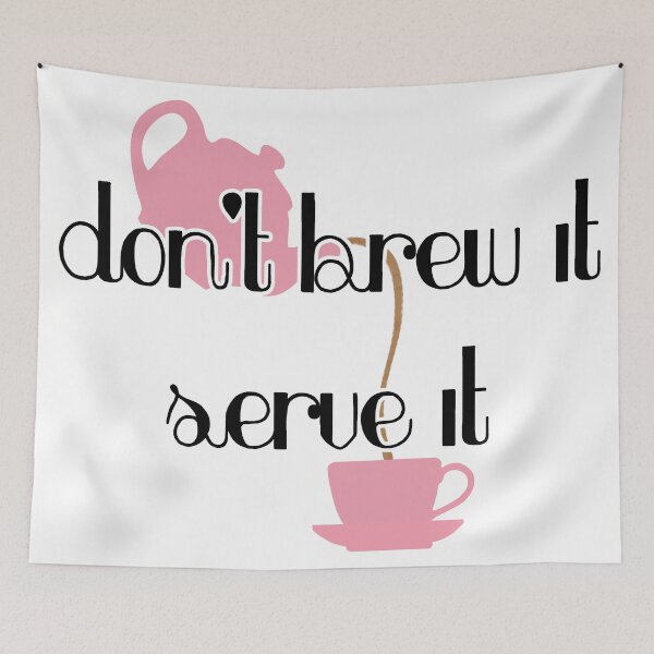 Item preview, Don't brew it, serve it designed and sold by Centeris2.
