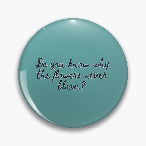 Item preview, do you know why the flowers never bloom  designed and sold by PaolinaDavid.
