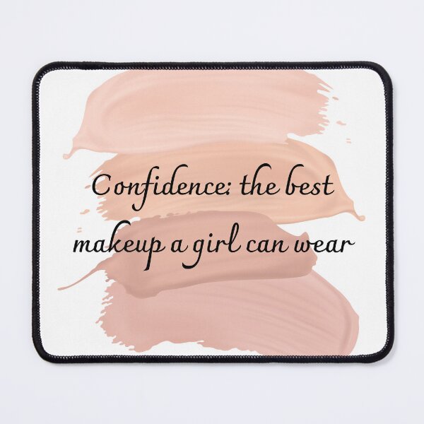 Item preview, Confidence: the best makeup a girl can wear designed and sold by diahsariw.