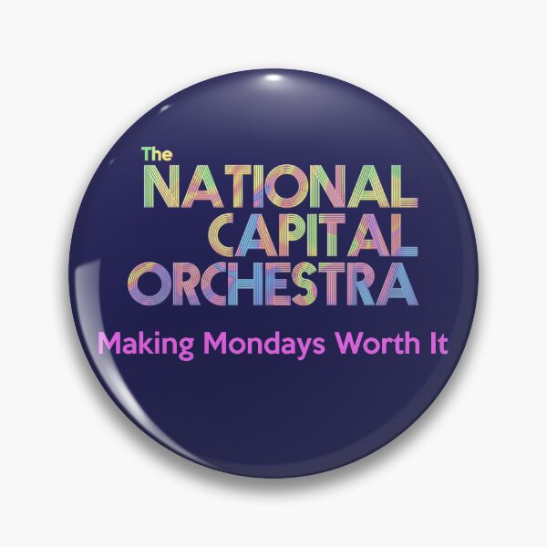 Item preview, National Capital Orchestra NCO 2023 Making Mondays Worth ItLogo designed and sold by NCOcanberra.