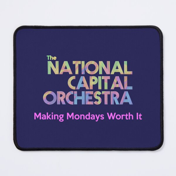 Item preview, National Capital Orchestra NCO 2023 Making Mondays Worth ItLogo designed and sold by NCOcanberra.