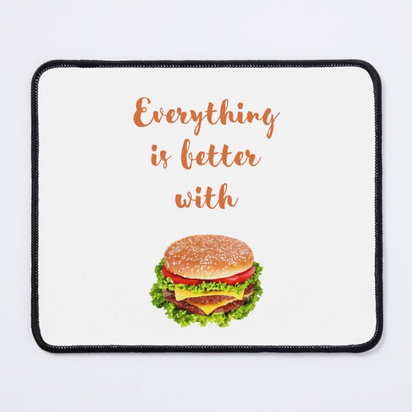 Item preview, Everything is better with burgers, Burger Lover, Willow Days designed and sold by avit1.