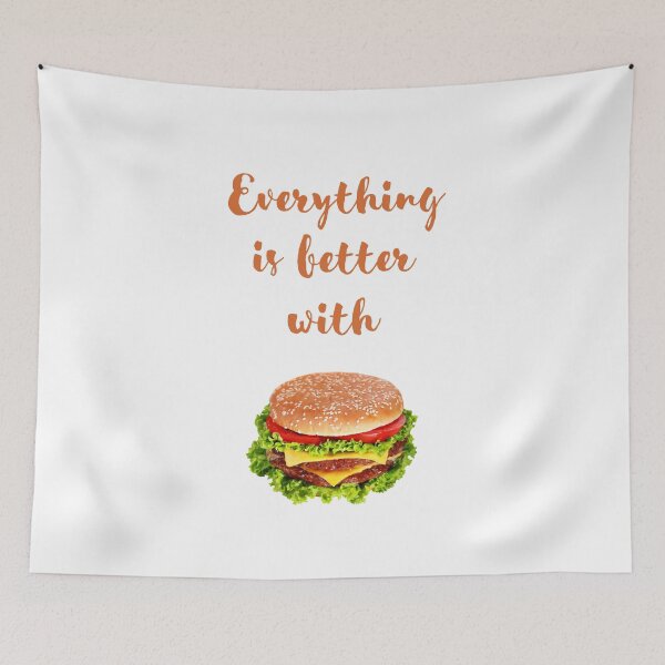 Item preview, Everything is better with burgers, Burger Lover, Willow Days designed and sold by avit1.