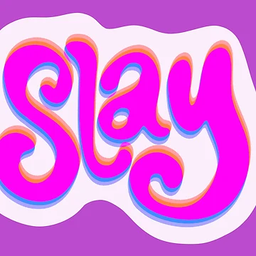Artwork thumbnail, SLAY Design by RivalRoseDesign