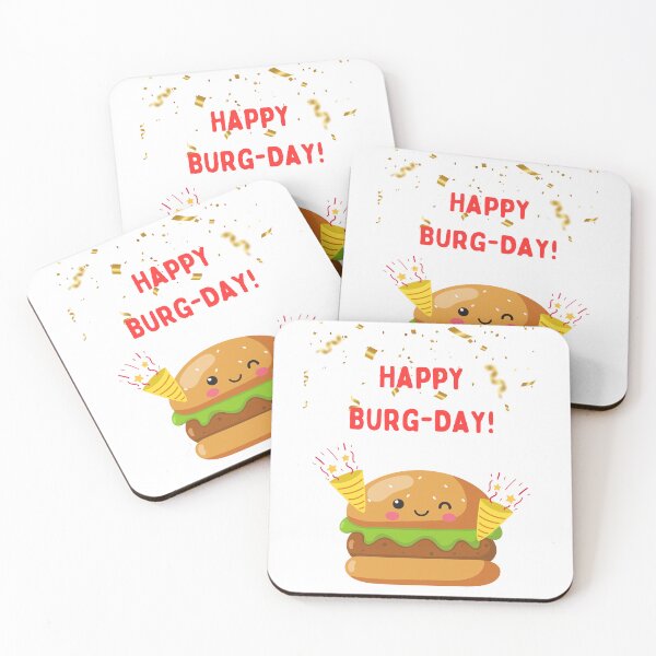 Item preview, Happy Birthday, Happy Burger Day, Willow Days designed and sold by avit1.