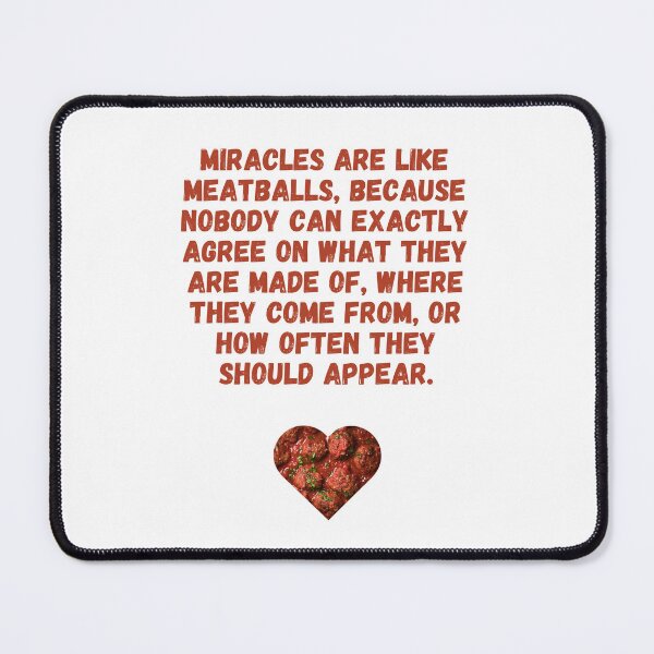 Item preview, Funny Meatballs Quote Willow Days designed and sold by avit1.