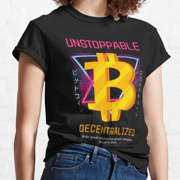 Moden Unstoppable Decentralized Bitcoin Shirt Classic T-Shirt
