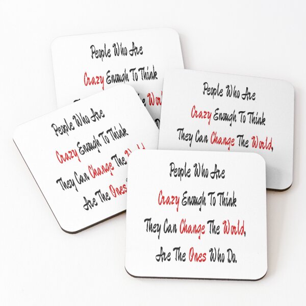 Item preview, People Who Are Crazy Enough To Think They Can Change The World designed and sold by santoshputhran.