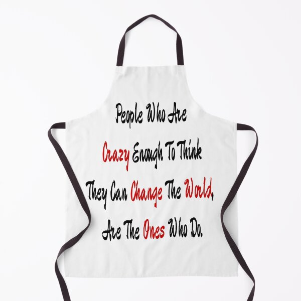 Item preview, People Who Are Crazy Enough To Think They Can Change The World designed and sold by santoshputhran.