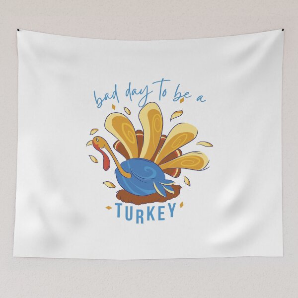 Item preview, Bad Day to be a Turkey - Thanksgiving Day  designed and sold by TheBeesForYou.
