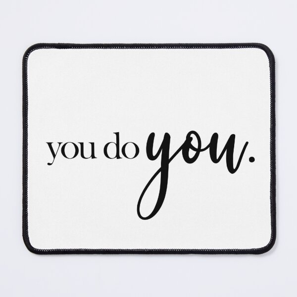 Item preview, You do you designed and sold by smileykty.