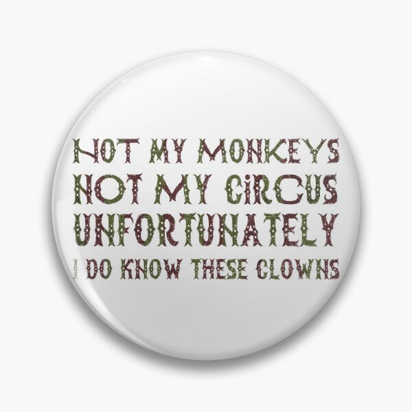 Item preview, Not My Circus designed and sold by EphemeraFibers.