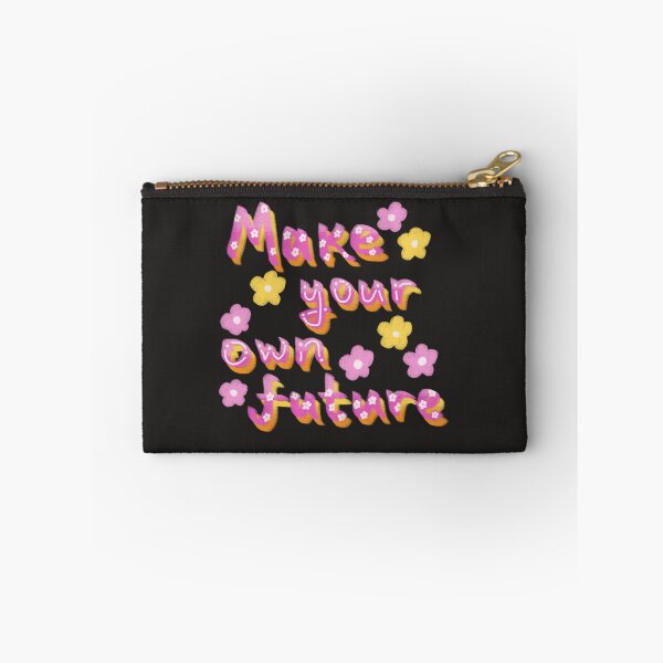 Item preview, Make your own future designed and sold by pinkyfish1010.