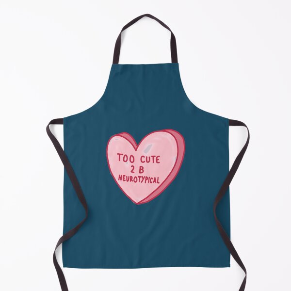 Item preview, Too Cute To Be Neurotypical designed and sold by ynnarat.