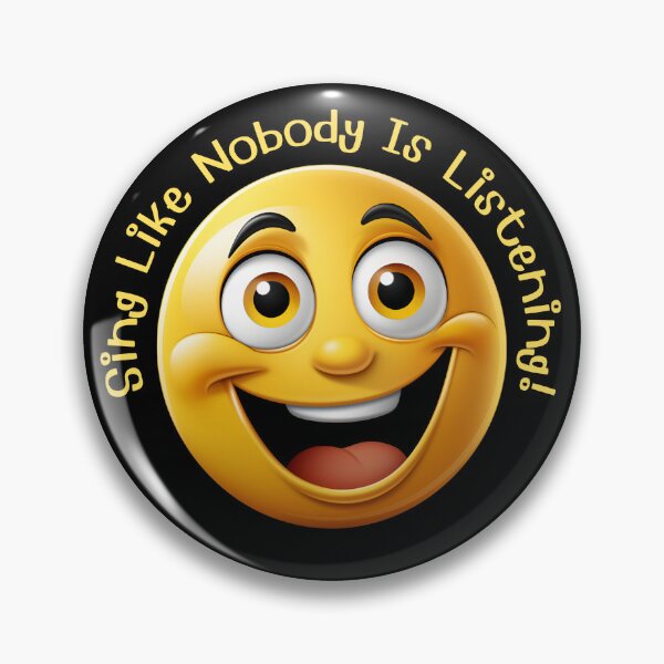Item preview, Singing Emoji  - Sing Like Nobody Is Listening designed and sold by Rocketman2017.