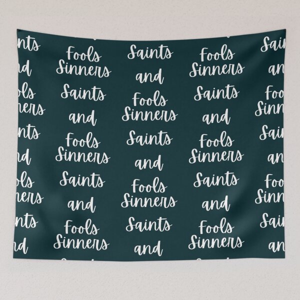 Item preview, Sinners Saints and Fools   designed and sold by xukamitsufisi.