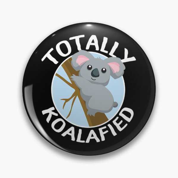 Item preview, Totally Koalafied Koala	 designed and sold by xartzsbm85.