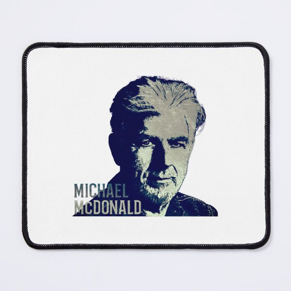 Item preview, Michael mcdonald : Michael mcdonald designed and sold by ald-rontha.