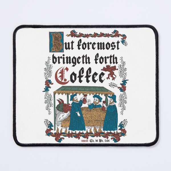 Item preview, But First Coffee Medieval Style -  funny retro vintage English history designed and sold by Nemons.