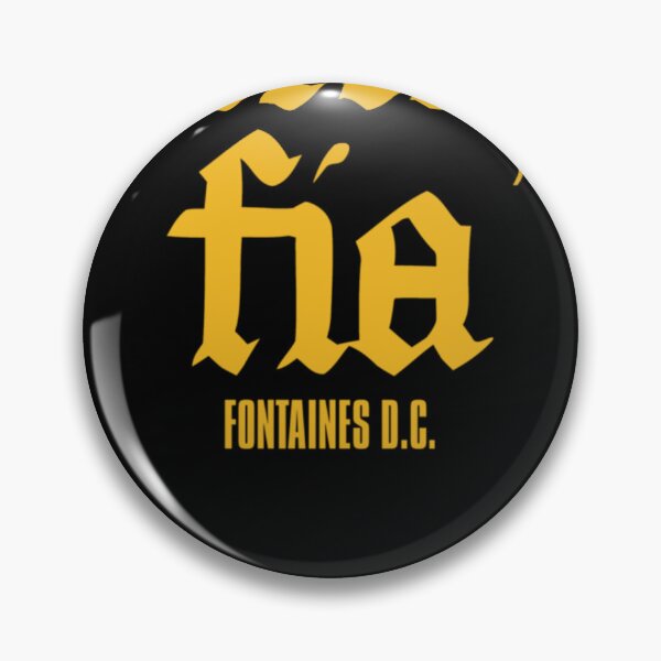 Fontaines D C Pins and Buttons for Sale | Redbubble