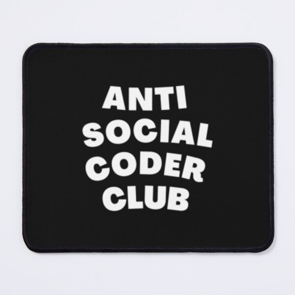 Item preview, Anti Social Coder Clubsoftware developer, engineer, programmer designed and sold by gandosscot.