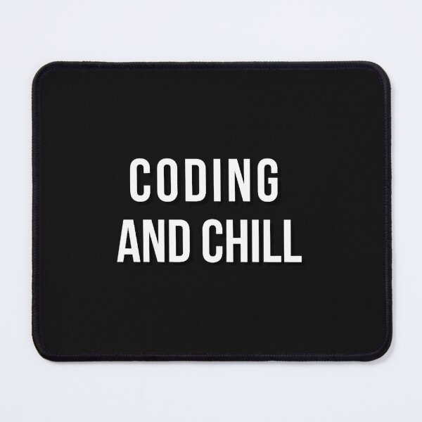 Item preview, Coding and Chill Funny Code STEMSoftware Engineer Developer pun  designed and sold by gandosscot.