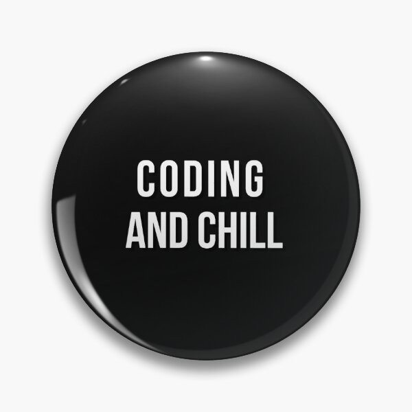 Item preview, Coding and Chill Funny Code STEMSoftware Engineer Developer pun  designed and sold by gandosscot.