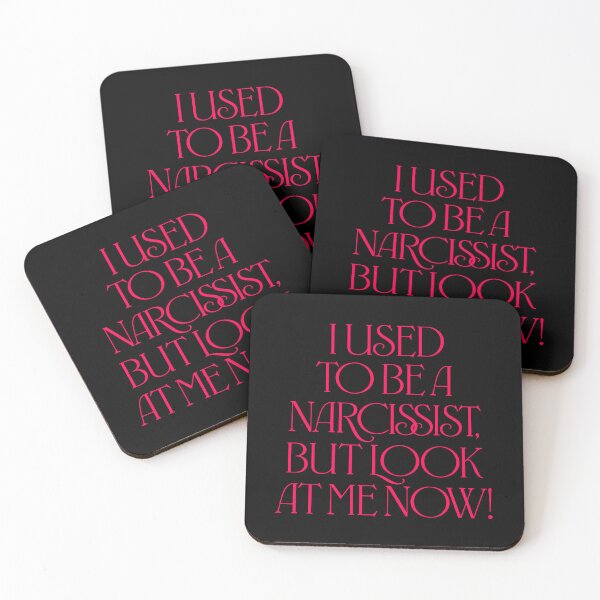 Item preview, I used to be a narcissist, but look at me now! v.6 designed and sold by x1brett.