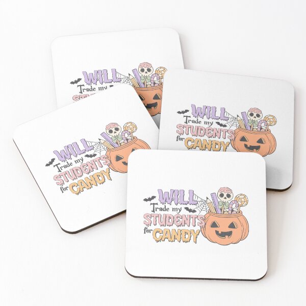 Item preview, Will Trade My Students For Candy designed and sold by BudBrown.