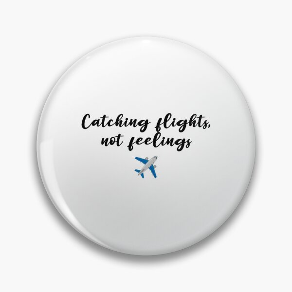 Item preview, Catching flights not feelings for travellers designed and sold by JeanTremblays.