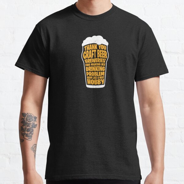 Thank You Craft Beer Breweries Classic T-Shirt